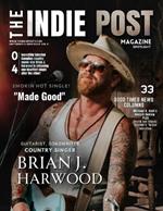 The Indie Post Magazine Brian J. Harwood September 5, 2024 Issue Vol 2