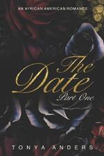 The Date: Part One An African American