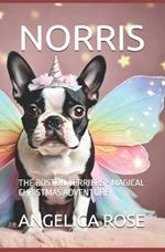 Norris: The Boston Terriers - Magical Christmas Adventure