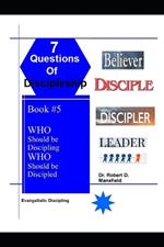 WHO Should Be Discipling / WHO Should Be Discipled