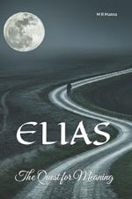 Elias: The Quest for Meaning