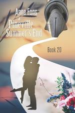 A Pineville Summer's End: Book 20