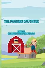 The Farmers Daughter: Childrens Story Book