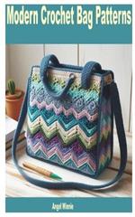 Modern Crochet Bag Patterns