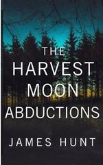 The Harvest Moon Abductions