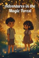 Adventures in the Magic Forest