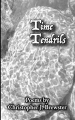 Time Tendrils: Mystical Poetry on Being and Love