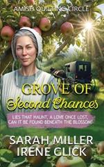 Grove of Second Chances: Lies that Haunt, a Love Once Lost, can it be Found Beneath the Blossom?