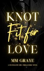 Knot Fit For Love: An MM+ Omegaverse Romance