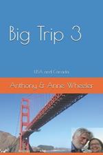 Big Trip 3: USA and Canada