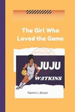 Juju Watkins: The Girl Who Loved the Game