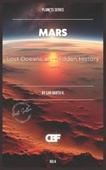 Mars: Lost Oceans and Hidden History