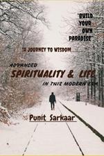 Spirituality and Life: A Journey to Wisdom