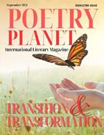 Transition & Transformation: Poetry Planet International magazine September edition