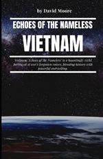 Vietnam: Echoes of the Nameless