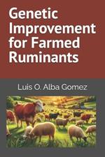 Genetic Improvement for Farmed Ruminants