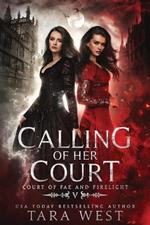 Calling of Her Court