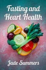 Fasting and Heart Health