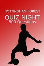 Nottingham Forest Quiz Night: 500 Questions And Answers, Nottingham Forest FC