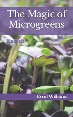 The Magic of Microgreens: Radish