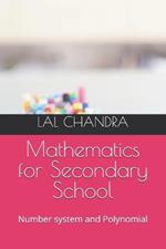 Mathematics for Secondary School: Number system and Polynomial