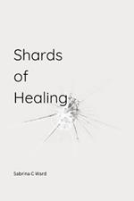 Shards of Healing