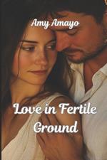 Love in Fertile Ground