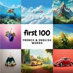 First 100 French & English Words