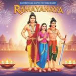 Ramayanaya: Illustrated and Adapted for Young Readers