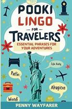 Pooki-Lingo for Travelers: Essential Phrases for Your Adventures