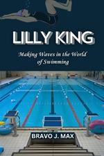 Lilly King: Making Waves in the World of Swimming