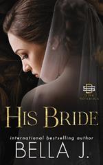 His Bride: An Italian Mafia Romance