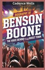 Biography of Benson Boone: The Voice Behind the 