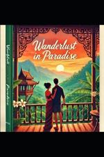 Wanderlust in Paradise