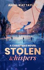 Stolen Whispers: A Christmas Romance Novel