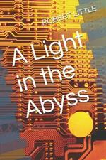 A Light in the Abyss