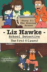 Liz Hawke - School Detective