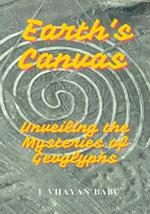 Earth's Canvas: Unveiling the Mysteries of Geoglyphs