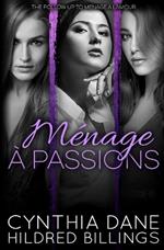 Menage a Passions