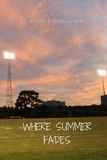 Where Summer Fades