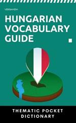 Hungarian Vocabulary Guide: Thematic Pocket Dictionary