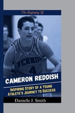 The Biography Of Cameron Reddish: Inspiring Story of a Young Athlete's Journey to Success