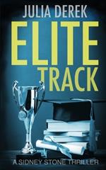 Elite Track: A Sidney Stone FBI Thriller