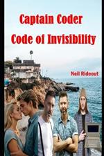 Captain Coder - Code of Invisibility