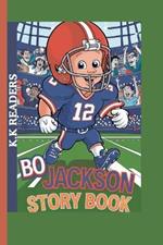 Bo Jackson Story Book: How a Boy from Bessemer Became a Sports Legend