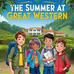 Summer at Great Western, The