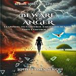 Beware of Anger (Fictional)