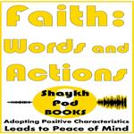 Faith: Words and Actions