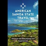 American Samoa State Travel: Discover the Best Places and Experiences