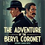 Adventure of the Beryl Coronet, The